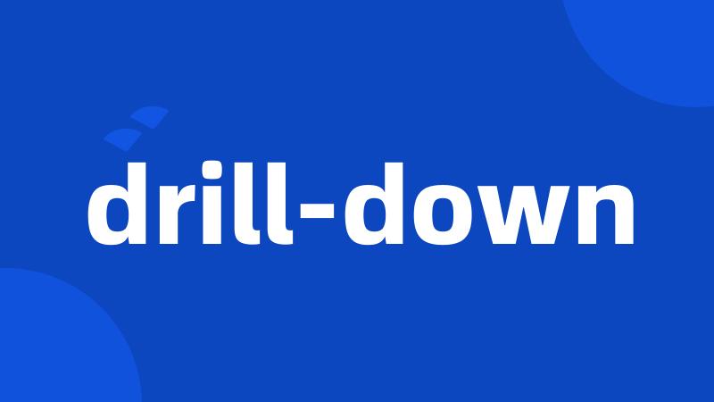 drill-down