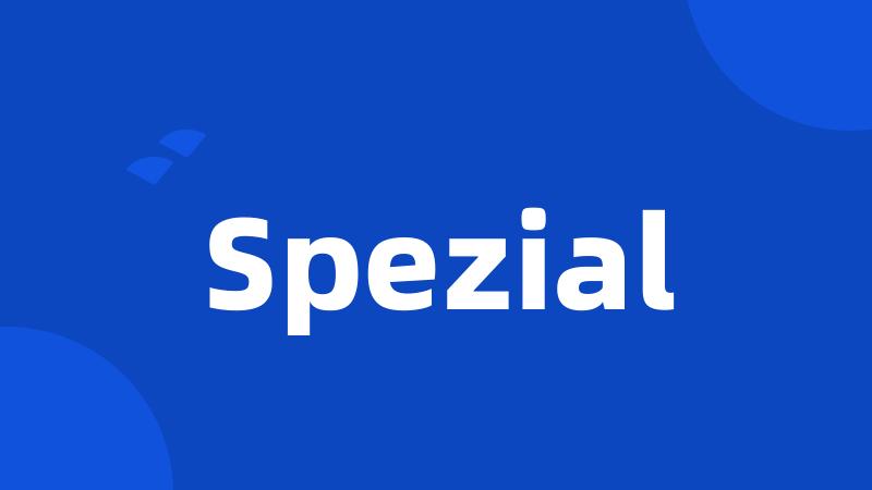 Spezial