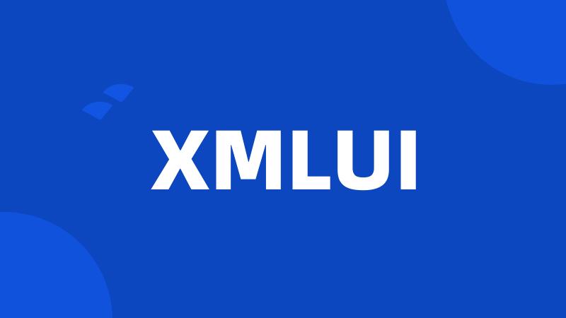 XMLUI