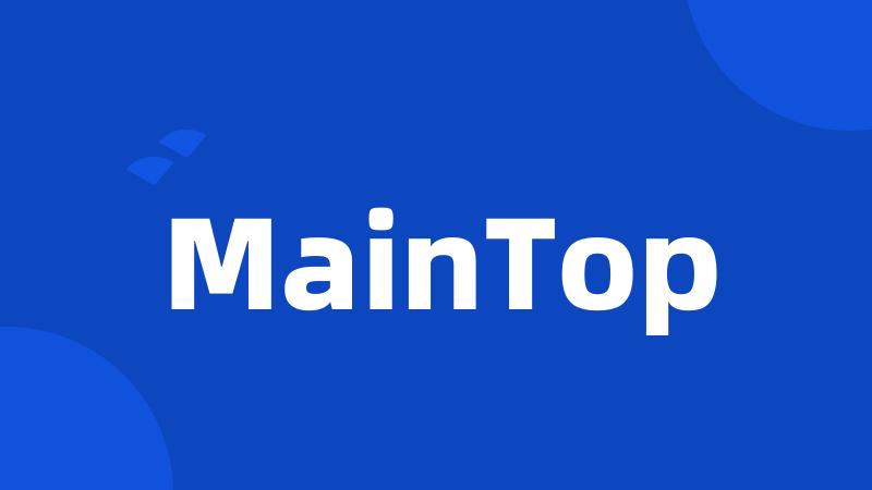 MainTop