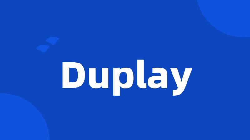 Duplay