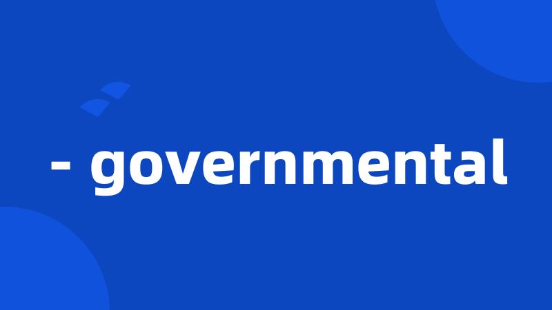 - governmental