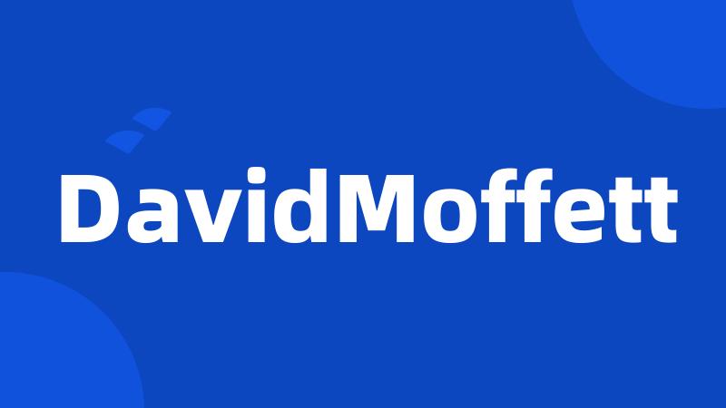 DavidMoffett