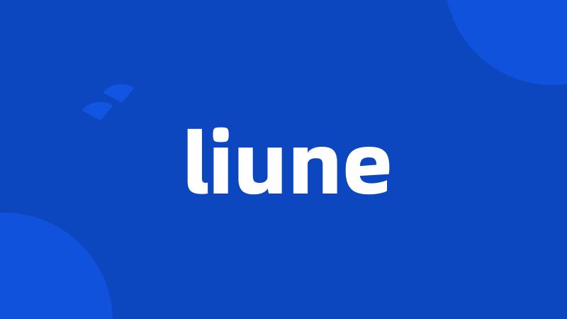 liune