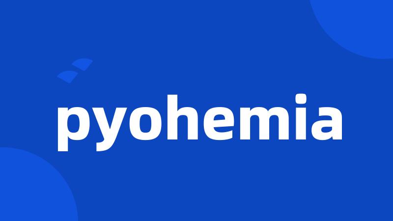 pyohemia