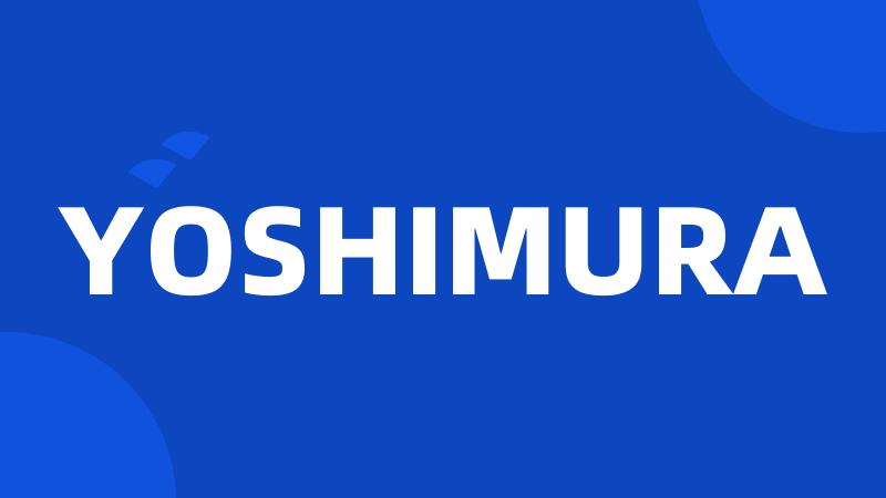 YOSHIMURA