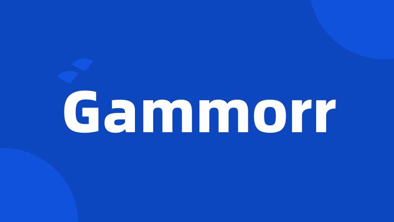 Gammorr