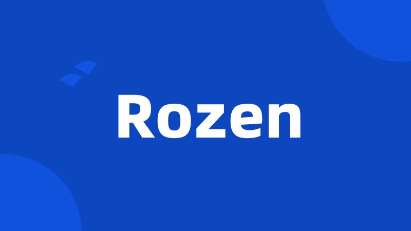 Rozen