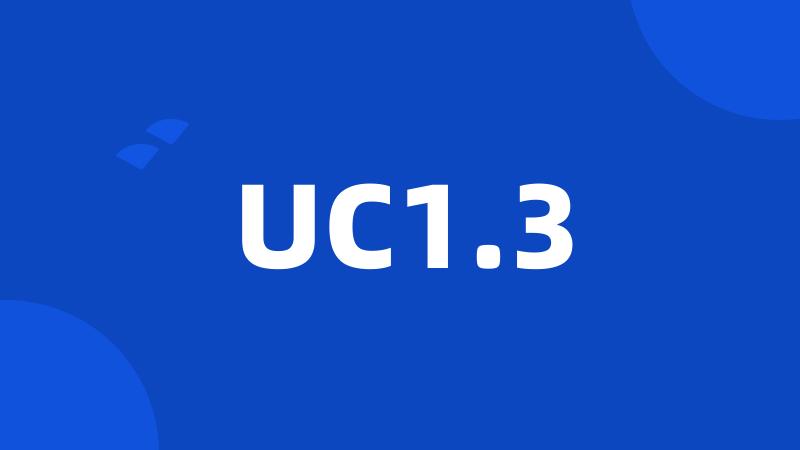 UC1.3