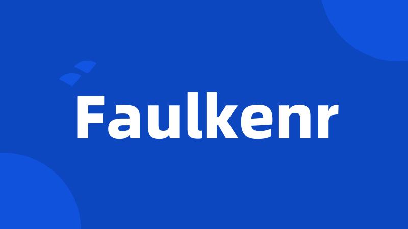 Faulkenr