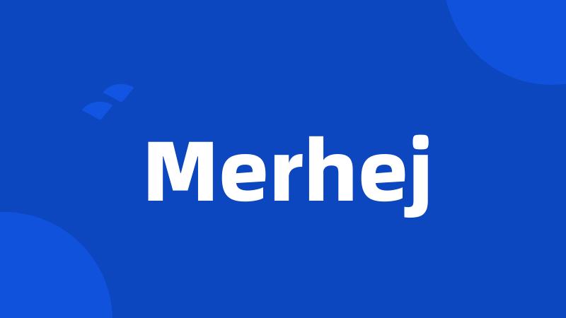 Merhej