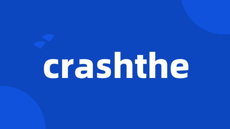 crashthe