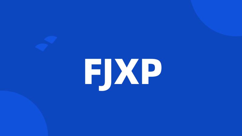 FJXP