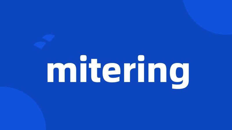 mitering