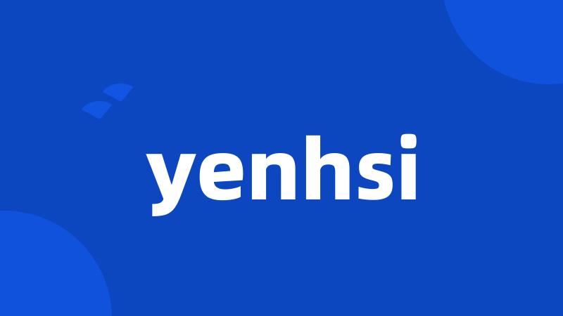 yenhsi