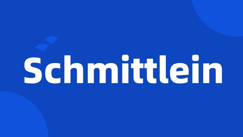 Schmittlein