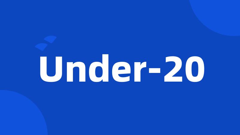 Under-20