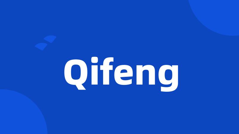 Qifeng