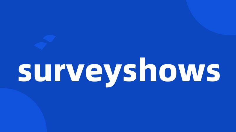 surveyshows