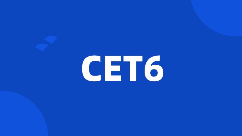 CET6