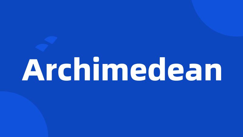 Archimedean