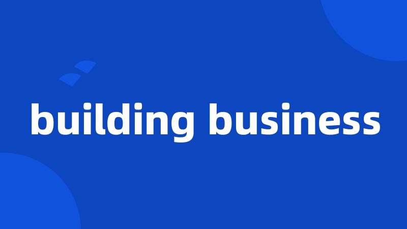 building business