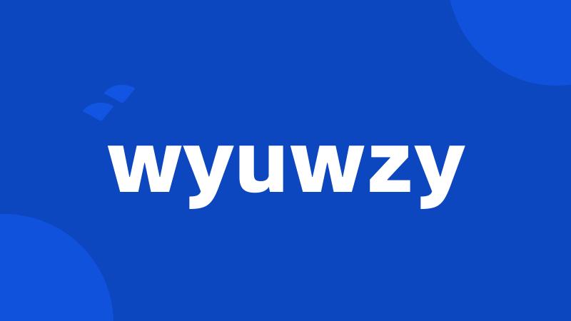 wyuwzy