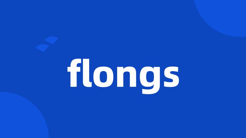 flongs