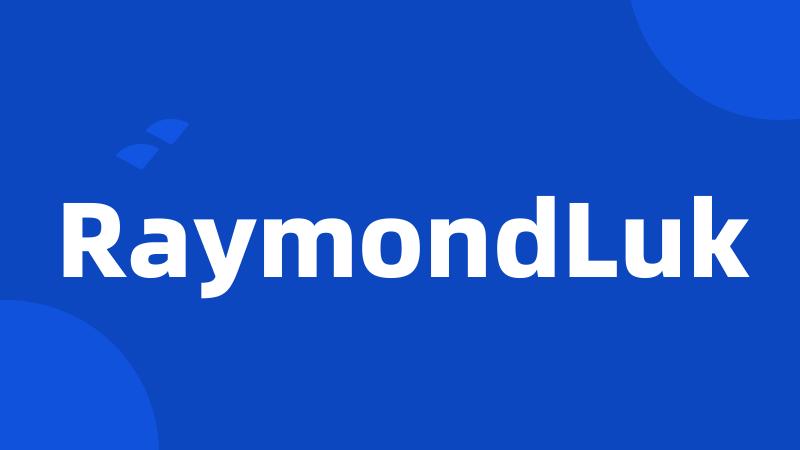 RaymondLuk