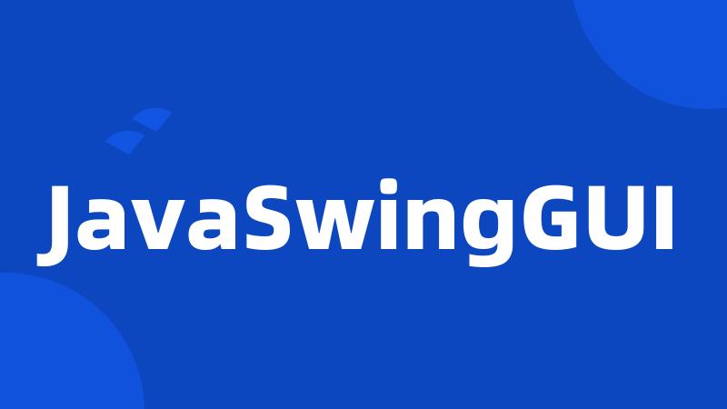 JavaSwingGUI