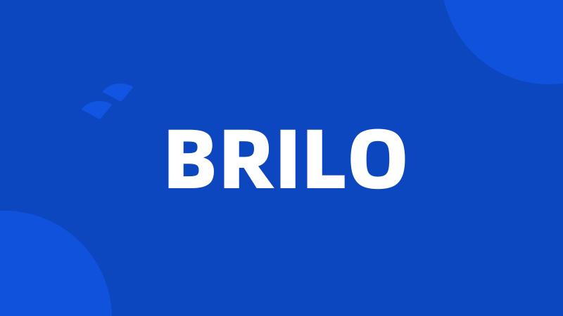 BRILO