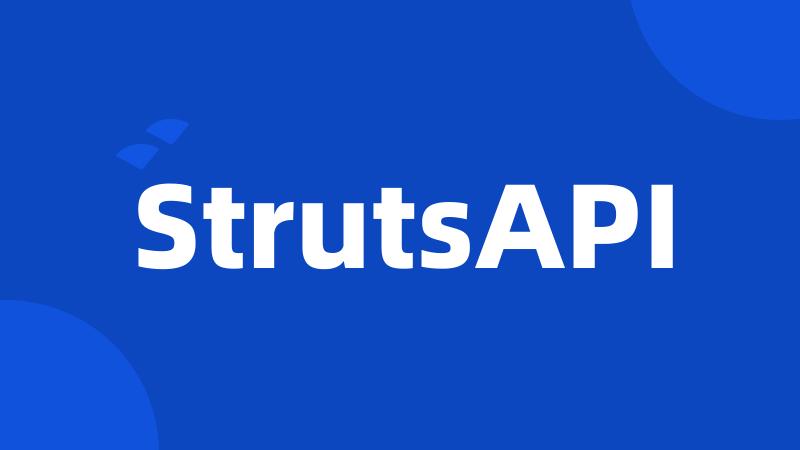 StrutsAPI