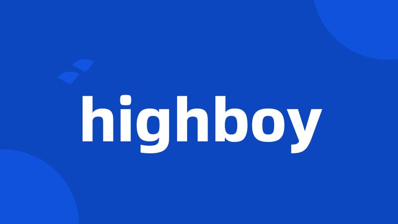 highboy