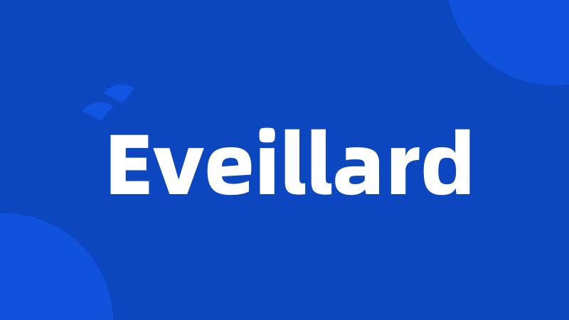 Eveillard