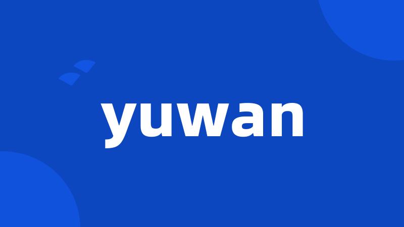 yuwan