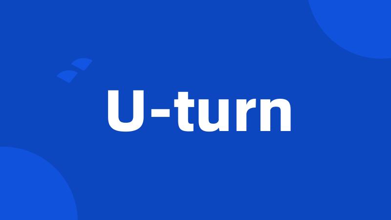 U-turn