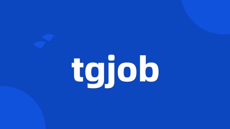 tgjob