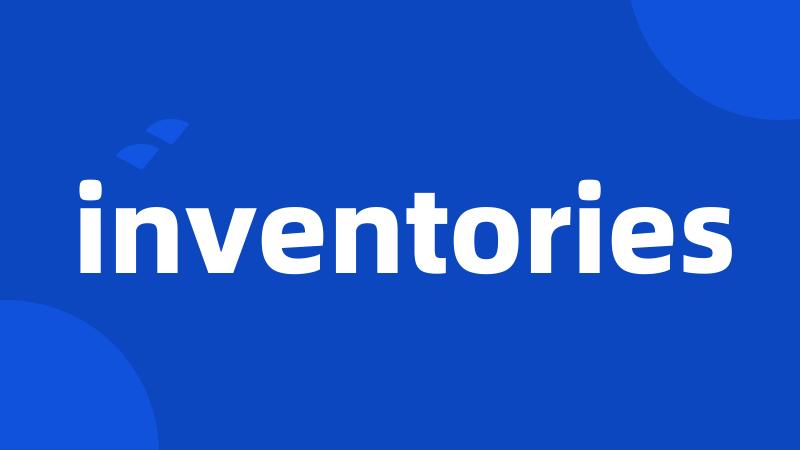 inventories