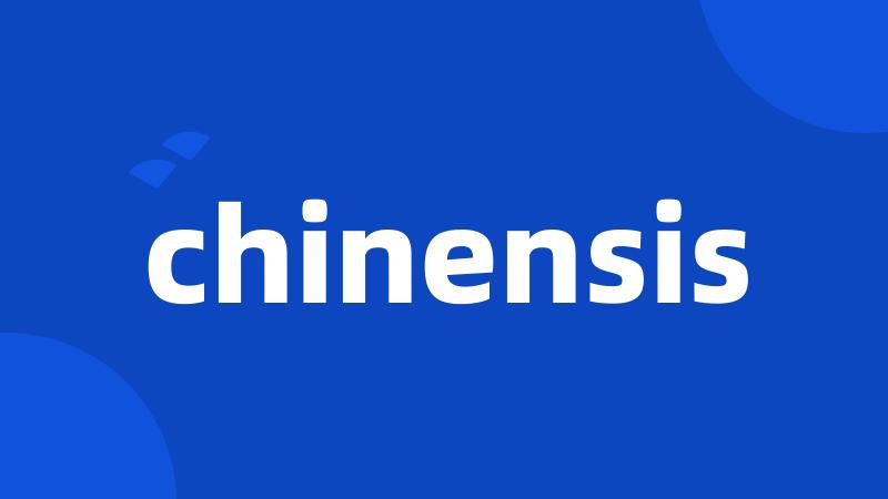 chinensis