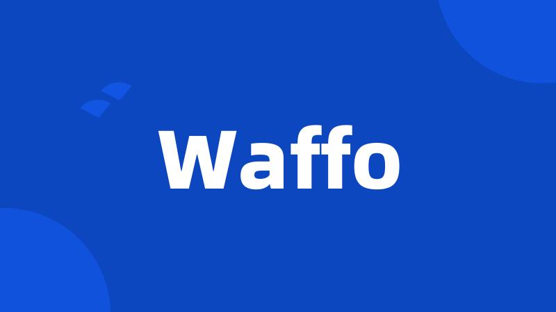 Waffo