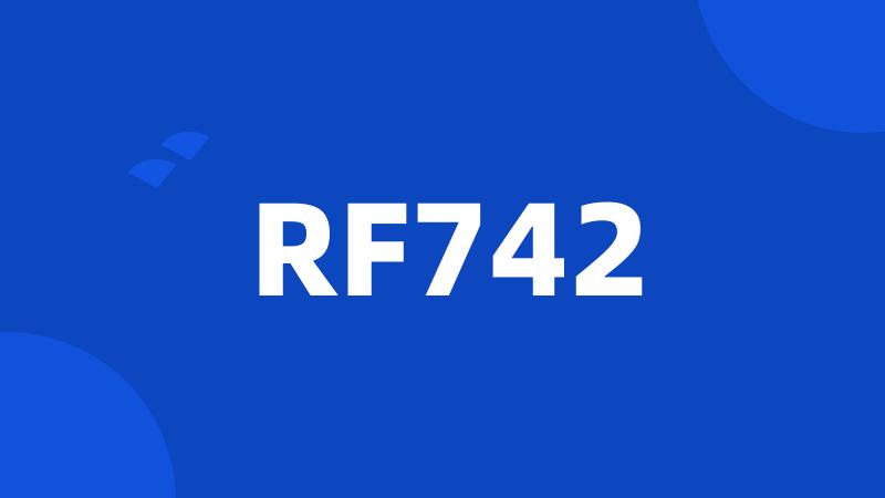 RF742