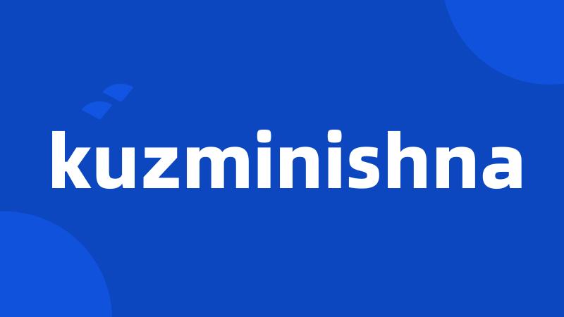 kuzminishna