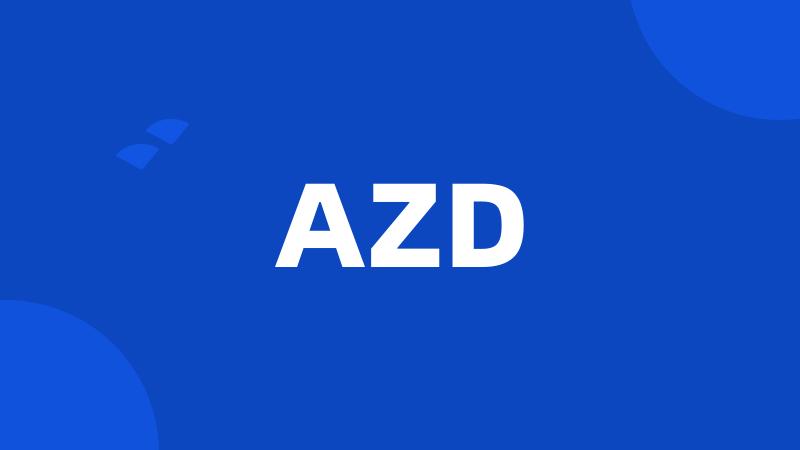 AZD