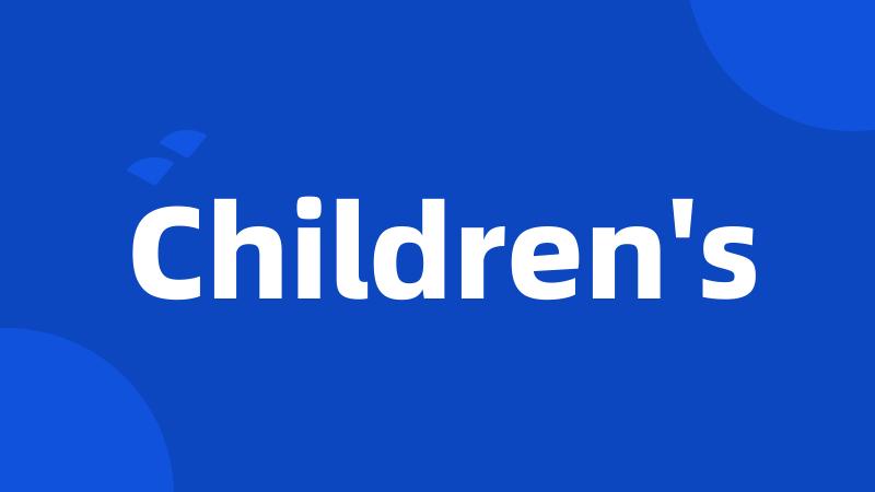 Children's