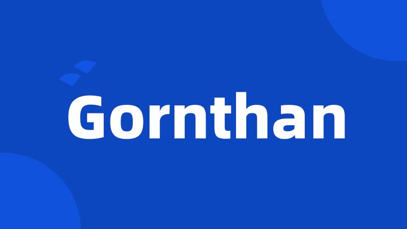 Gornthan