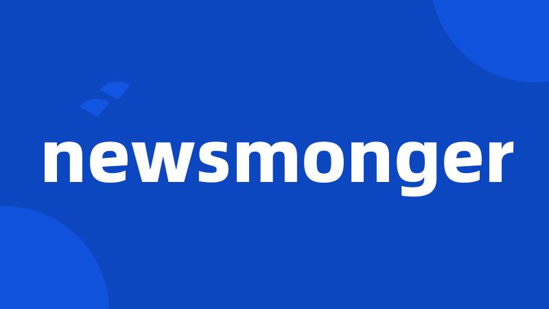 newsmonger