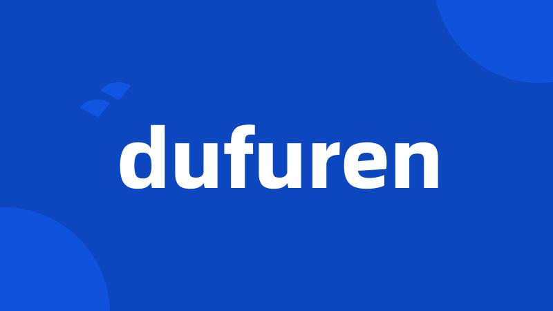 dufuren