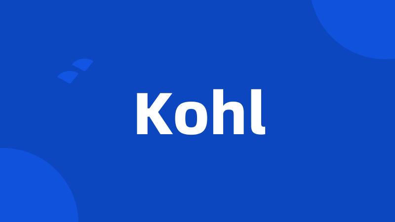 Kohl