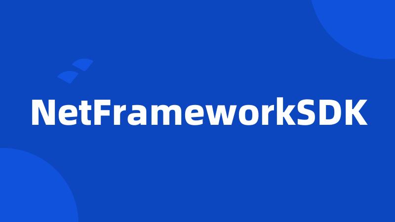 NetFrameworkSDK