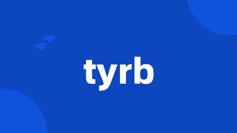 tyrb